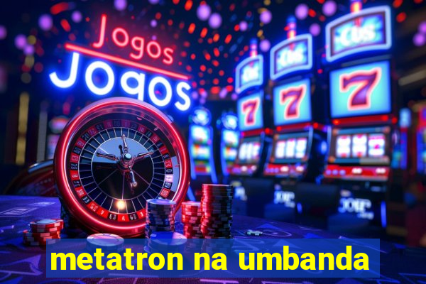 metatron na umbanda